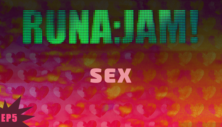 Sekss | RUNA:JAM!