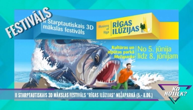 II Starptautiskais 3D mākslas festivāls "Rīgas ilūzijas" Mežaparkā