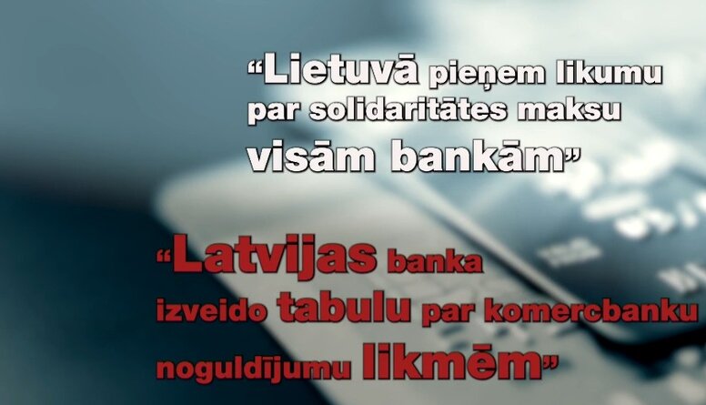 Lietuvā pieņemts likums par solidaritātes maksu visām bankām