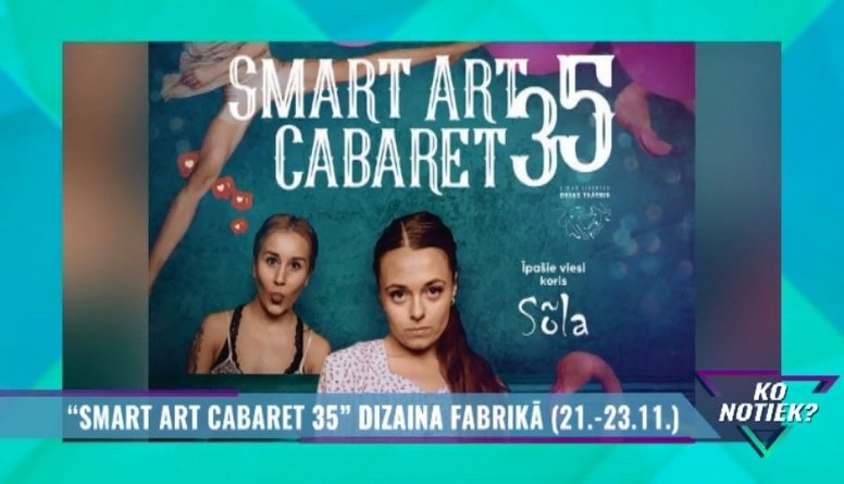 "Smart Art Cabaret 35" Dizaina Fabrikā