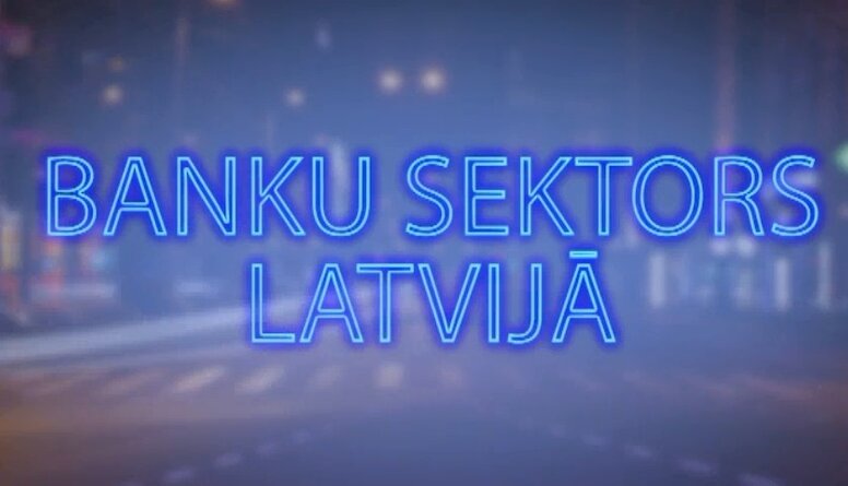 Tvitersāga: Banku sektors Latvijā