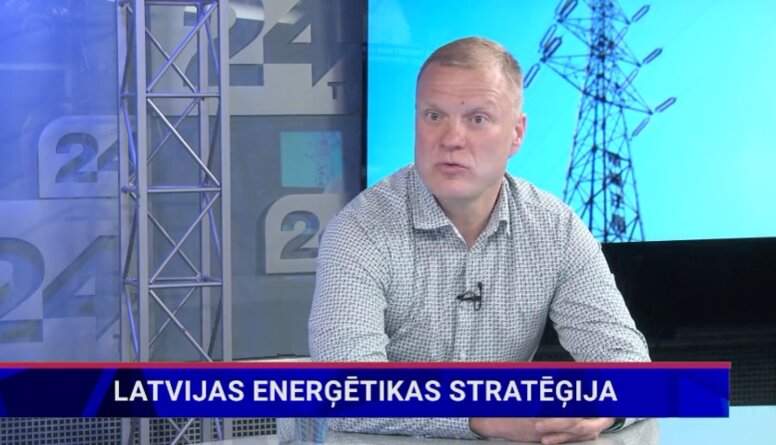 Māris Kuņickis par Latvijas enerģētikas stratēģiju