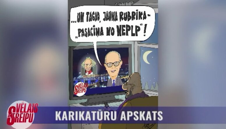 Karikatūru apskats: Pasaciņa no NEPLP?