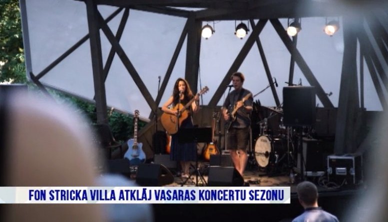 Fon Stricka villa atklāj vasaras koncertu sezonu