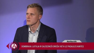 Dombrava: Visai pasaulei kļūstot nedrošākai mums vēl vairāk jāstiprina valsts drošība