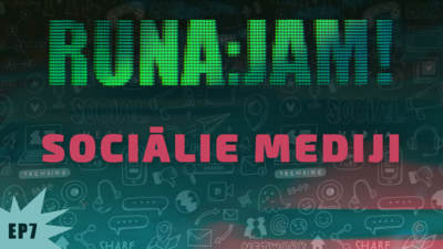 Sociālie mediji | RUNA:JAM!