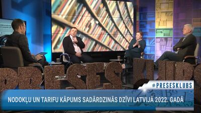 Nodokļu un tarifu kāpums 2022. gadā sadārdzinās dzīvi Latvijā