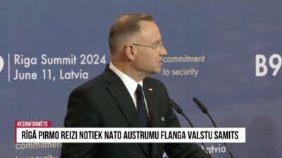 Andžejs Duda: NATO Austrumu flangs šobrīd atrodas un darbojas īpašos apstākļos
