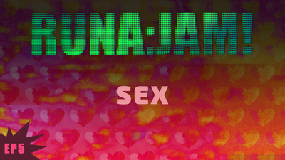 Sekss | RUNA:JAM!