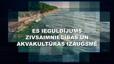 ES ieguldījums zivsaimniecības un akvakultūras izaugsmē