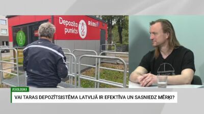 Vai taras depozītsistēma Latvijā ir efektīva un sasniedz mērķi?