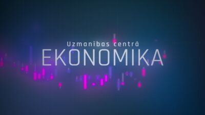 Uzmanības centrā ekonomika