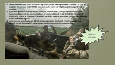 Kāda pašlaik ir militarā situācija Ukrainas frontē?