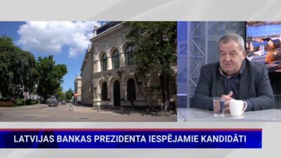 Latvijas Bankas prezidenta iespējamie kandidāti