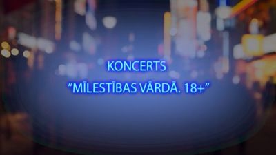 Tvitersāga: koncerts "Mīlestības vārdā. 18+"