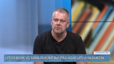 Batņa: Lietuva un Igaunija ar skolotāju algām mūs ir apsteigusi gaismas ātrumā