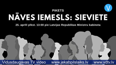 Piketā protestēs pret atbildīgo iestāžu nolaidību Jēkabpils novadā notikušās slepkavības gadījumā