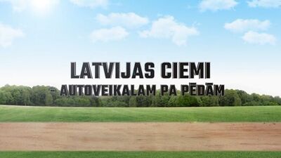 Latvijas ciemi - autoveikalam pa pēdām